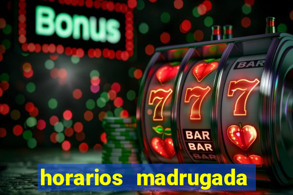 horarios madrugada fortune tiger